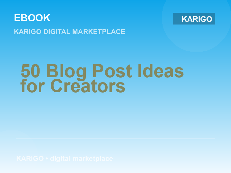 50 Blog Post Ideas for Creators