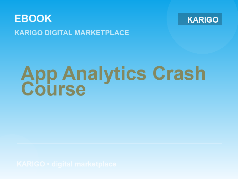 App Analytics Crash Course
