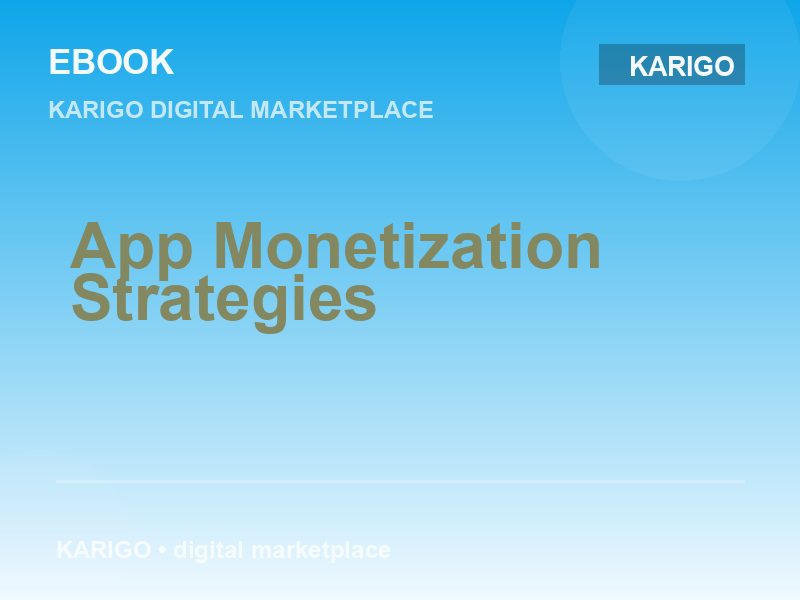 App Monetization Strategies