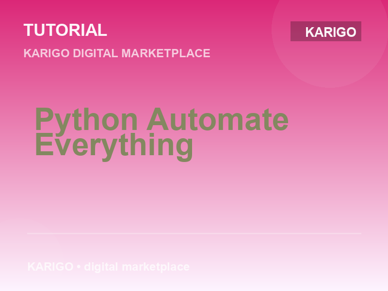 Python Automate Everything